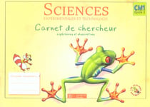 Sciences expérimentales et technologie - cm1 - carnet de chercheur (édition 2010)