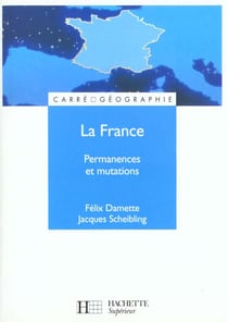 La france - permanences et mutations