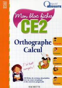 Mon bloc fiches - orthographe-calcul - ce2