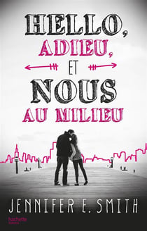 Hello, adieu et nous au milieu