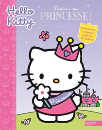 Hello kitty - deviens une princesse !