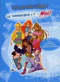 Winx club - la communication de a à... winx - les paroles voient