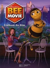 Bee movie - l'album du film