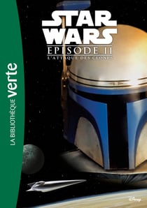 Star Wars - épisode II - l'attaque des clones - le roman du film