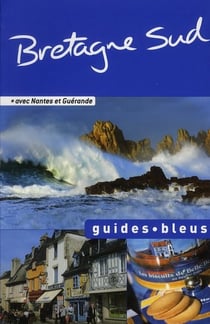 Bretagne sud avec nantes et guérande