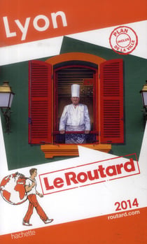 Guide du routard - lyon (édition 2014)