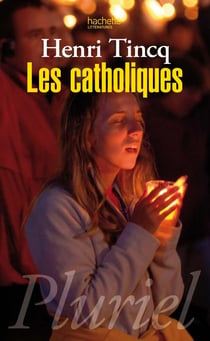 Les catholiques