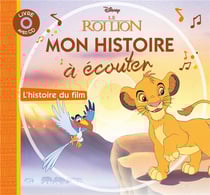 Le roi lion - l'histoire du film
