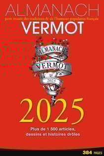 Almanach Vermot : Petit musée des traditions & de l'humour populaires français (édition 2025)