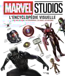 Marvel l'encyclopédie visuelle - tout sur les films, les personnages, les armes, les costumes