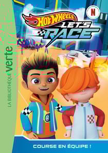 Hot Wheels Let's race Tome 7 : Course en équipe !