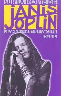 Sur la route de janis joplin