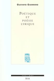 Revue poétique : poétique et poésie lyrique - essai sur la formation d'un genre