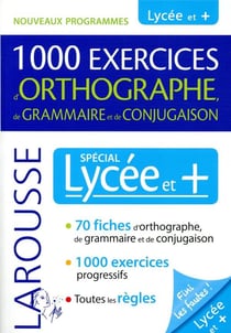 1000 exercices d'orthographe, de grammaire et de conjugaison