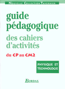 Physique, technologie - cycles 2 et 3 - guide pédagogique