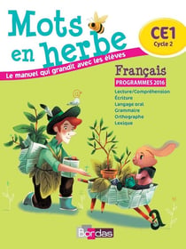 MOTS EN HERBE : CE1 - livre de l'élève (édition 2016)