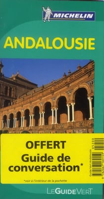 Le guide vert : Andalousie (édition 2012)