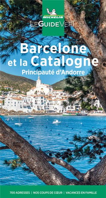 Le guide vert : Barcelone et la Catalogne (édition 2021)