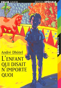 L'enfant qui disait n'importe quoi