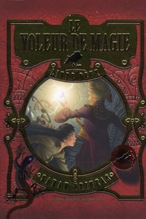 Le voleur de magie Tome 2