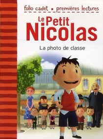 Le petit Nicolas Tome 1 : la photo de classe