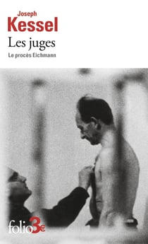 Les juges : Le procès Eichmann