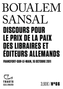Discours pour le Prix de la paix des libraires et éditeurs allemands : Francfort-sur-le-Main, 16 octobre 2011