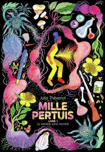 Mille Pertuis Tome 1 : la sorcière sans nombril