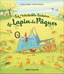 La véritable histoire du Lapin de Pâques
