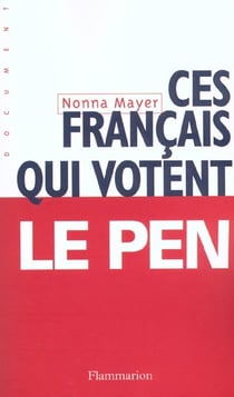 Ces Français qui votent Le Pen