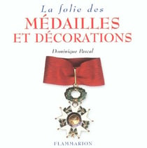 La folie des medailles et decorations - illustrations, couleur