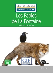 FLE - les fables de La Fontaine - B1 (édition 2019)