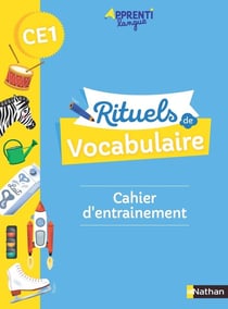 Apprentilangue : rituels de vocabulaire : CE1 : cahier d'entraînement