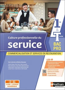 Culture professionnelle du service : 1re/terminale : bac pro CSR : livre + licence élève (édition 2022)