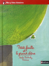 Petite feuille et le grand chêne