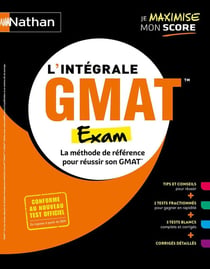 L'intégrale GMAT Exam (édition 2024)