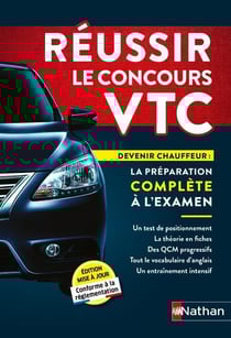 Réussir le concours VTC : Devenir chauffeur : La préparation complète à l'examen