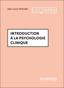 Introduction à la psychologie clinique (4e édition)