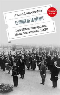 Le choix de la défaite : Les élites françaises dans les années 1930 (3e édition)