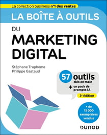 La boîte à outils : Du Marketing digital (3e édition)