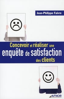 Concevoir et réaliser une enquête de satisfaction des clients