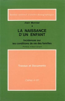 La naissance d'un enfant : Incidence sur les conditions de vie des familles