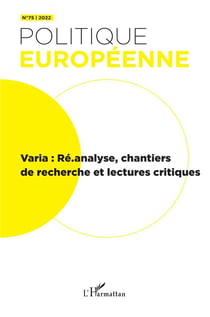 Revue politique européenne n.75 : varia : ré.analyse, chantiers de recherche et lectures critiques