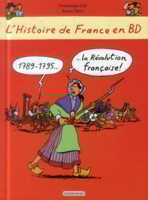 L'histoire de france en bd - la révolution française