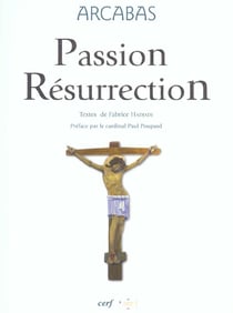Arcabas - Passion Résurrection