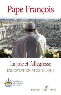 La joie et l'allégresse - exhortation apostolique