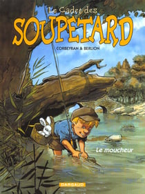 Le cadet des Soupetard Tome 5 : le moucheur
