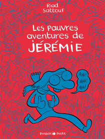 Les pauvres aventures de Jérémie - intégrale
