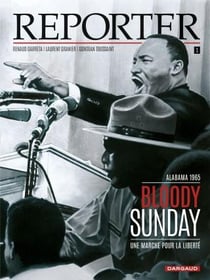 Reporter Tome 1 : bloody sunday