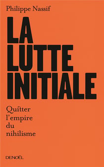 La lutte initiale